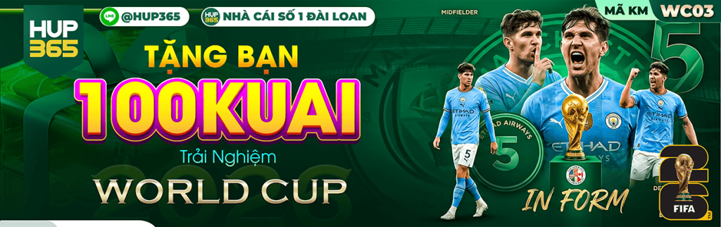 Trải nghiệm World Cup 2026 tại Hup365